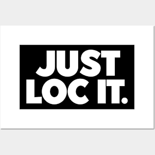 Just loc it Posters and Art